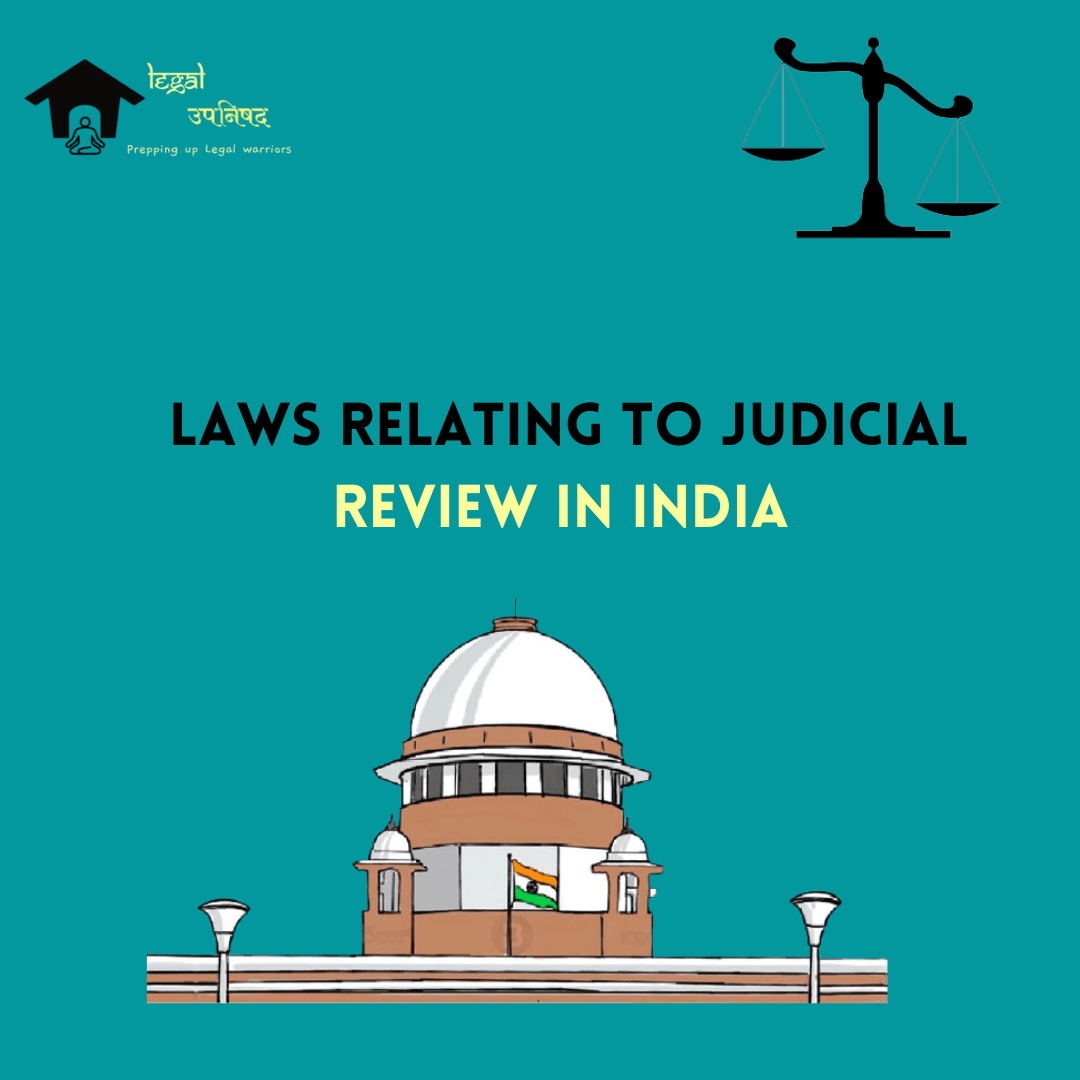 judicial-review-in-india-all-you-need-to-know-and-laws-relating-to-it-lu