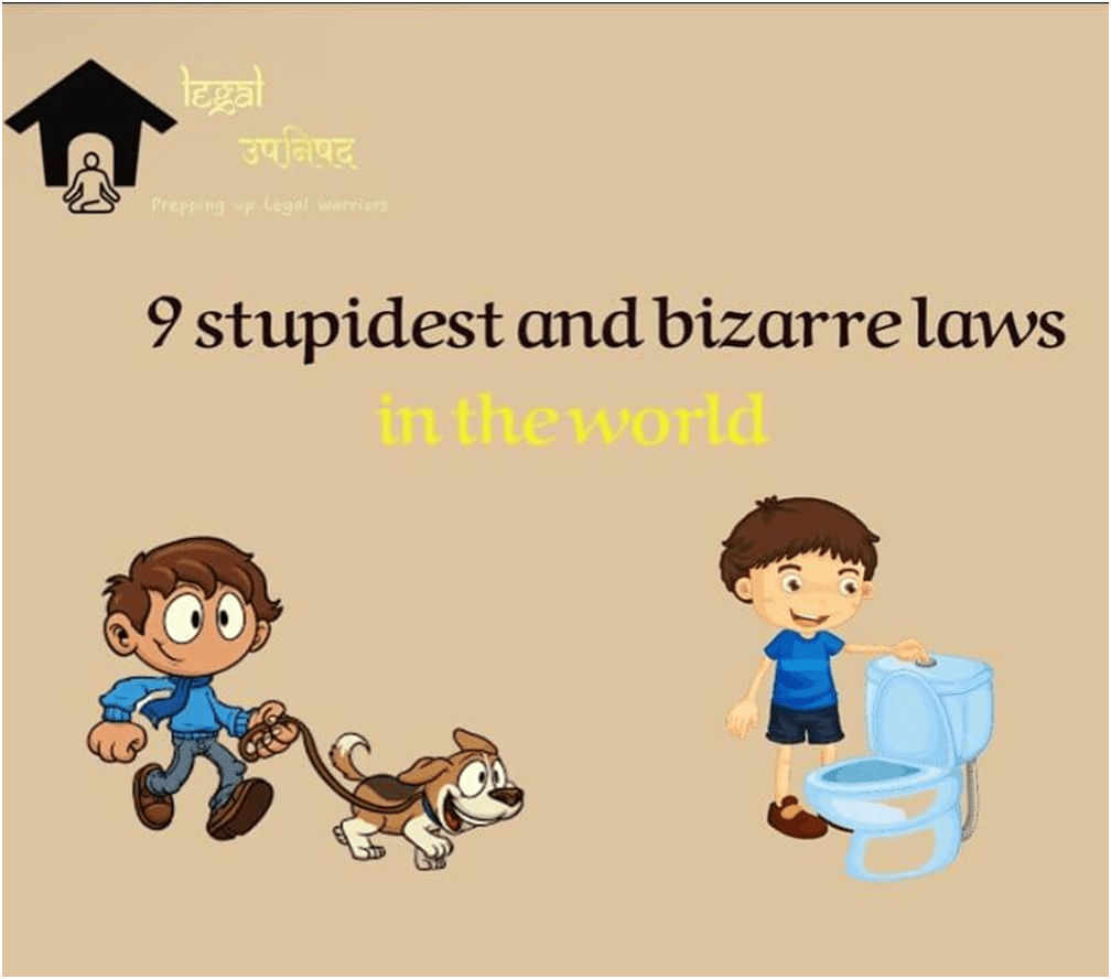 Most Ridiculous and Bizarre Laws
