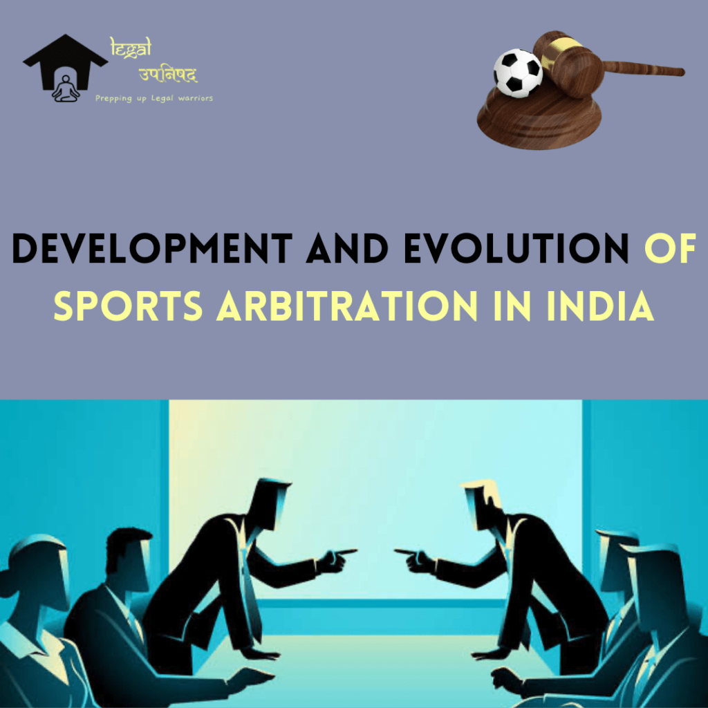 Sports Arbitration in India: Evolution and All You Need to Know