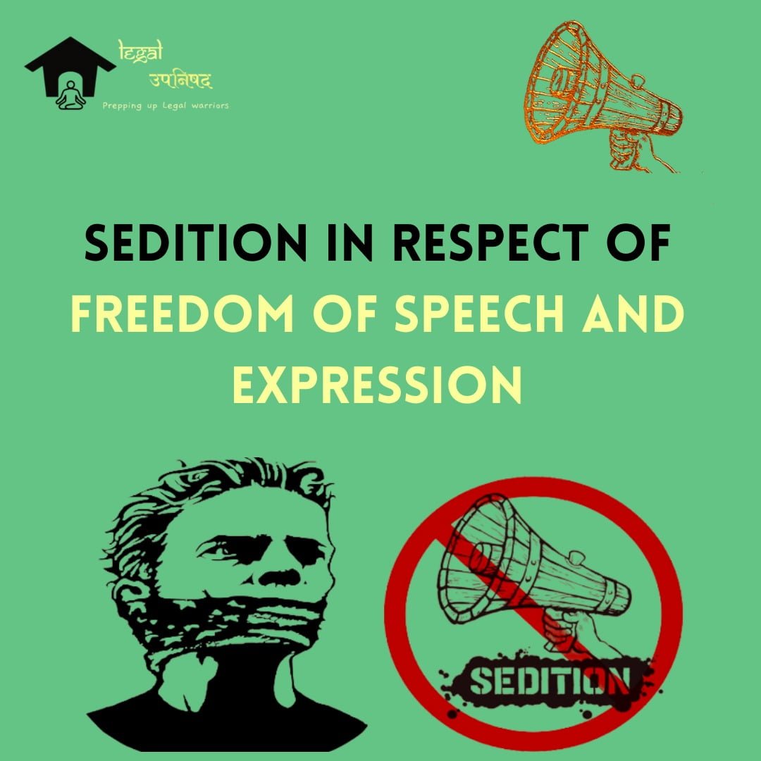 Sedition in India: Laws and All You Need to Know – Legal Upanishad