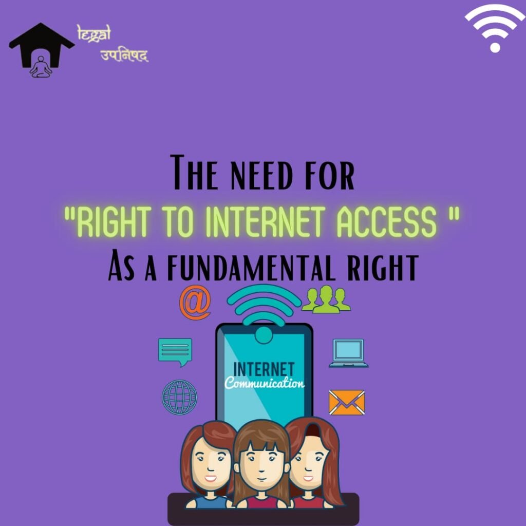 The Need for a Separate Right to Internet Access as a Fundamental Right