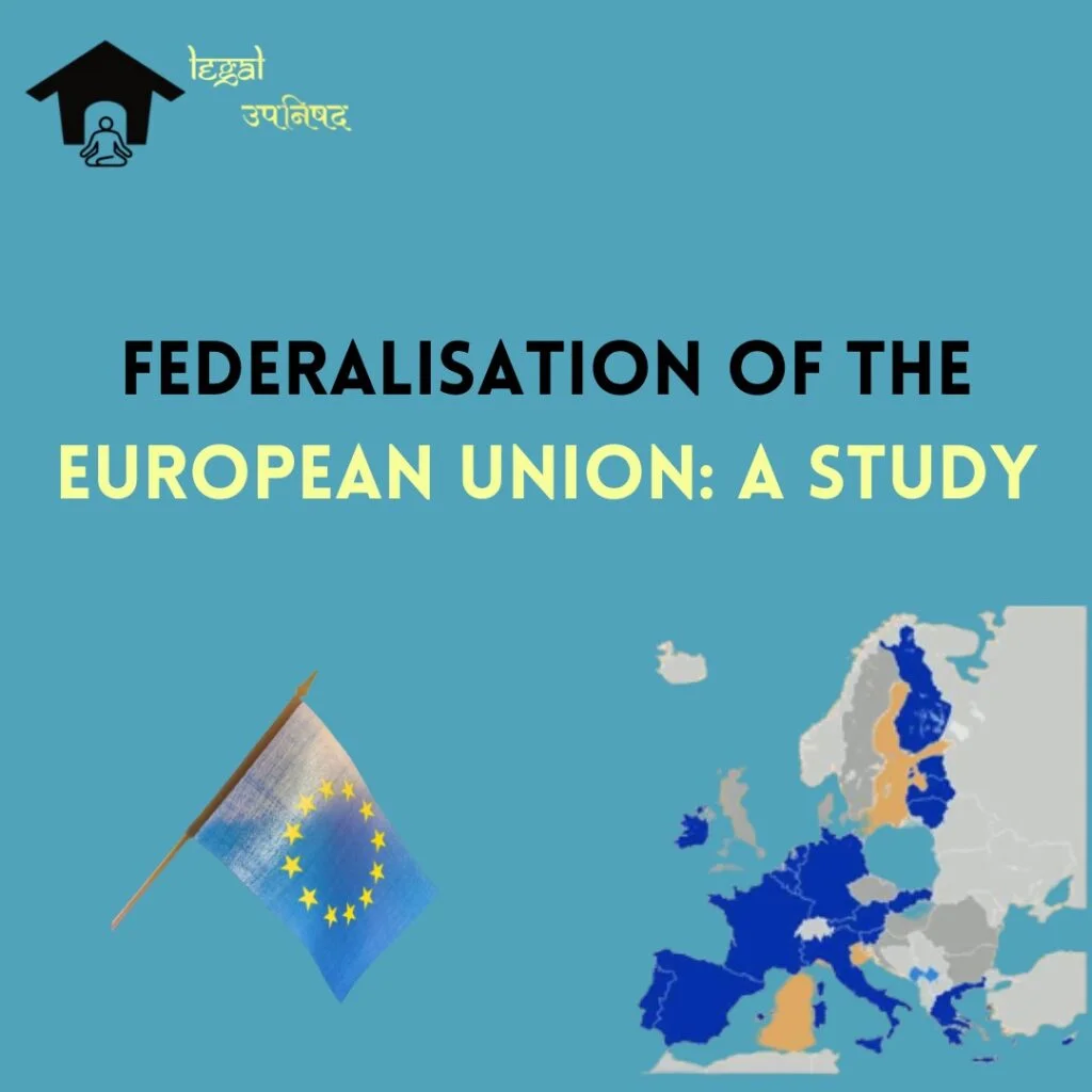 Federalisation of the European Union: All You Need to Know