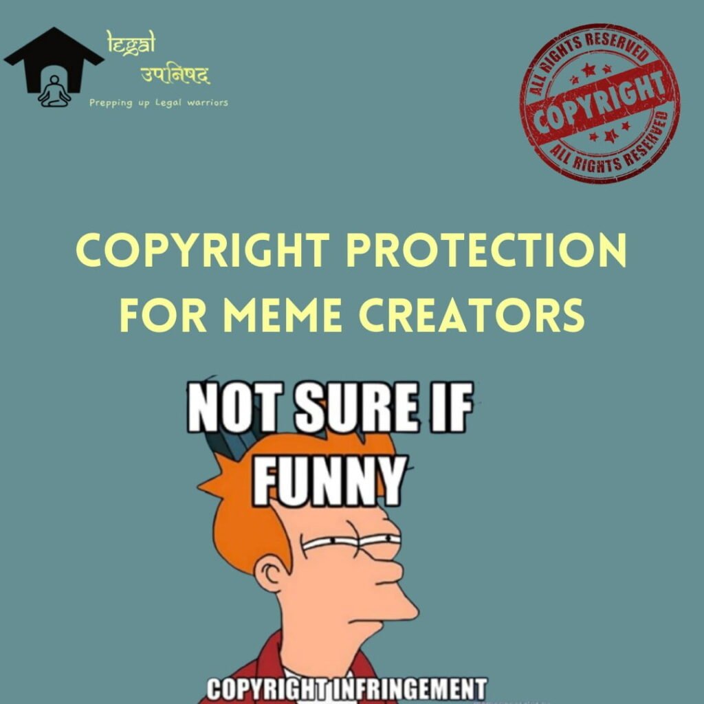 Copyright Protection of Memes for Meme Creators