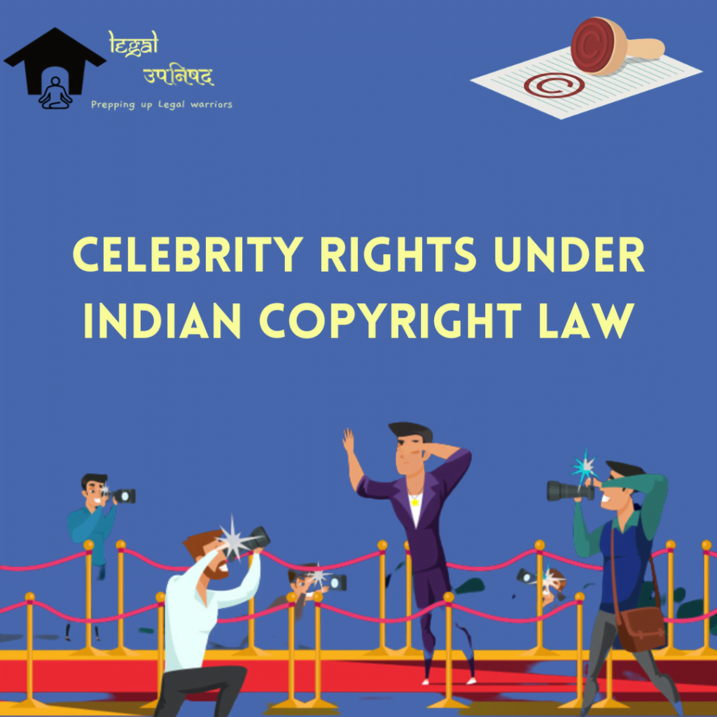 Celebrity Rights in India under Copyright Laws in 2022