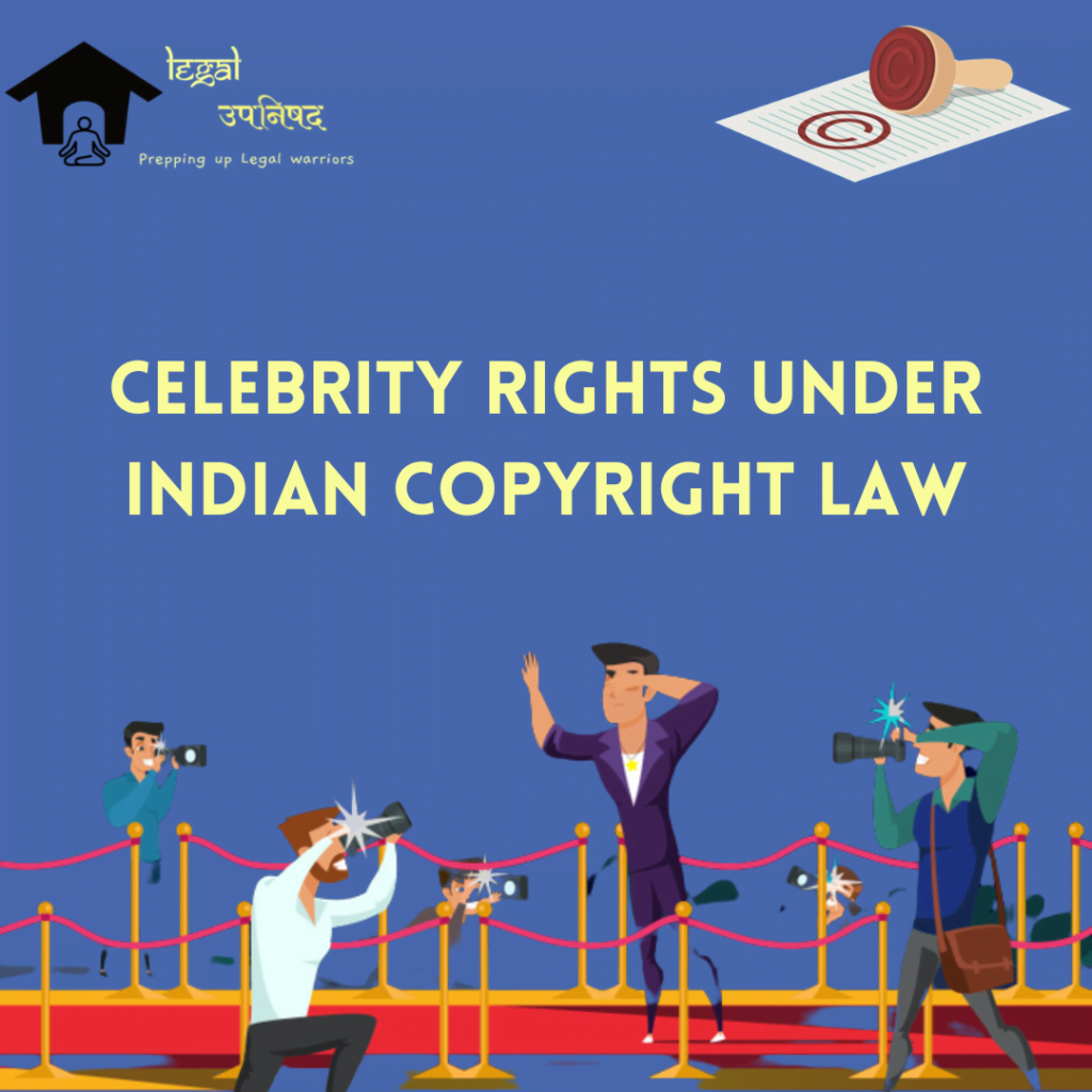 Celebrity Rights in India under Copyright Laws