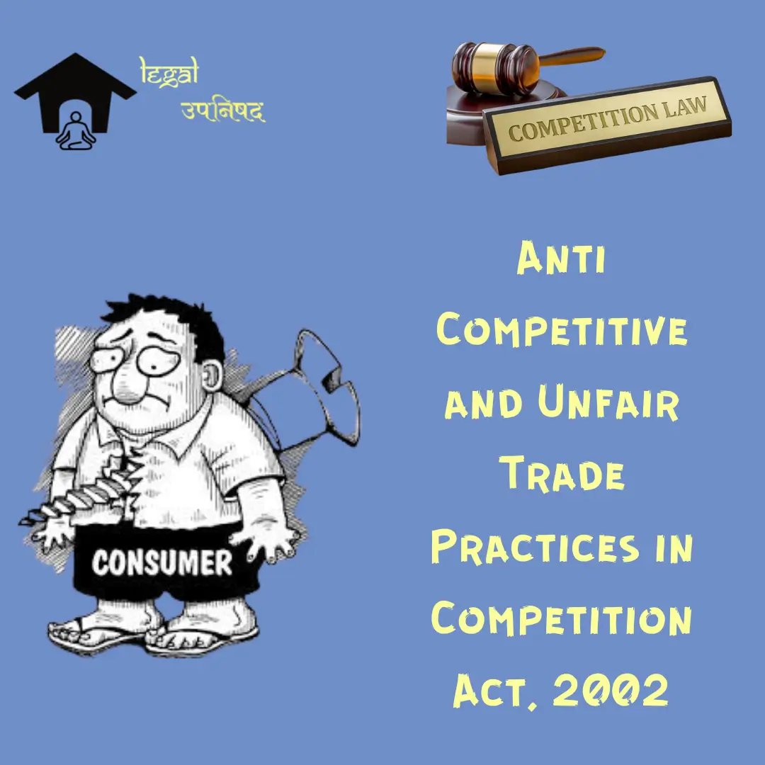 Unfair Trade Practices Under Competition Act, 2002