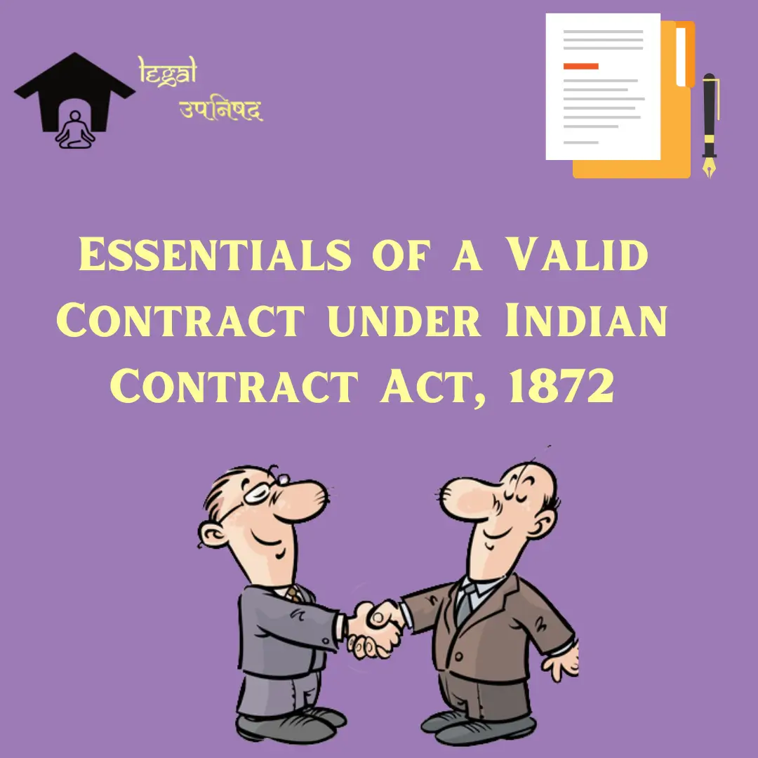 Valid Contract Essentials Under Indian Contract Act 1872