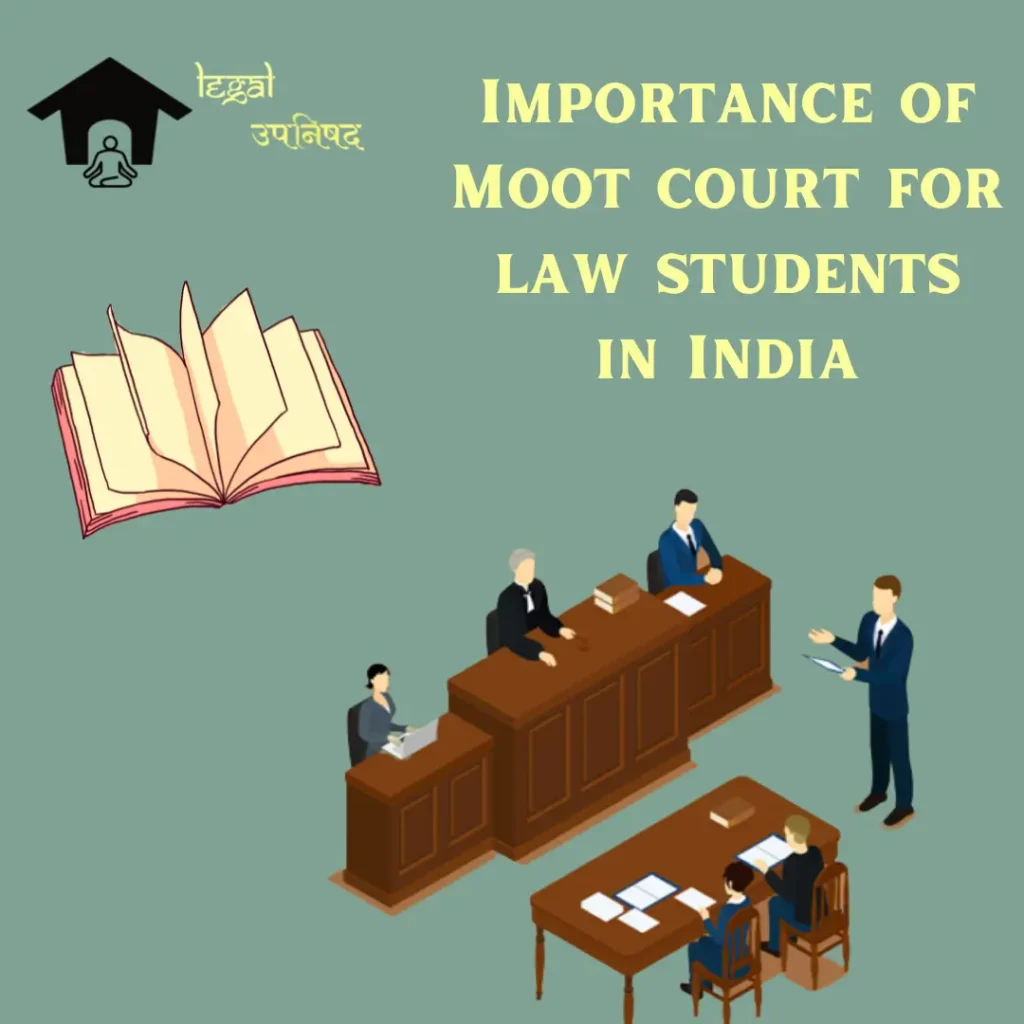 Importance of moot court for law students in India