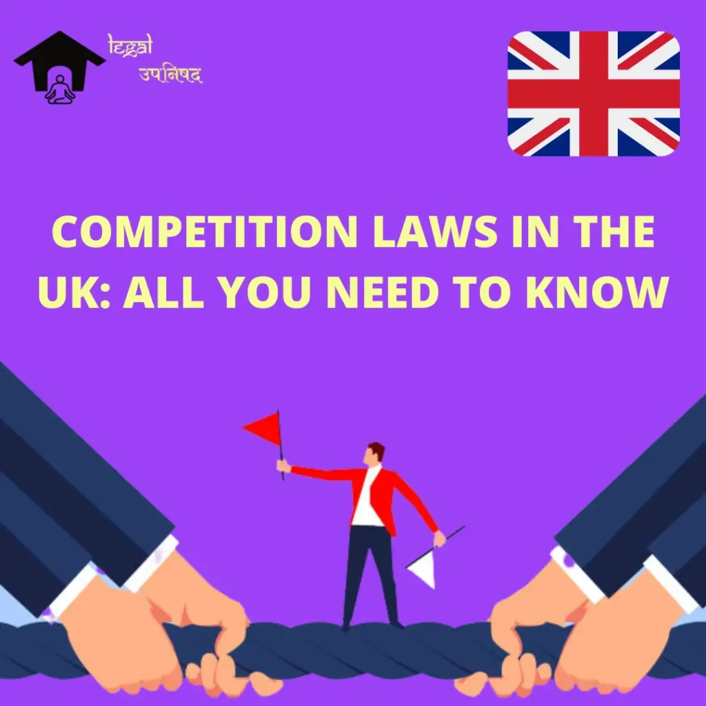 Competition laws in the UK