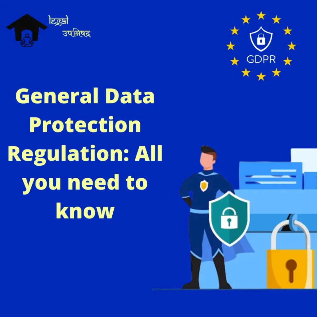 General Data Protection Regulation(GDPR)