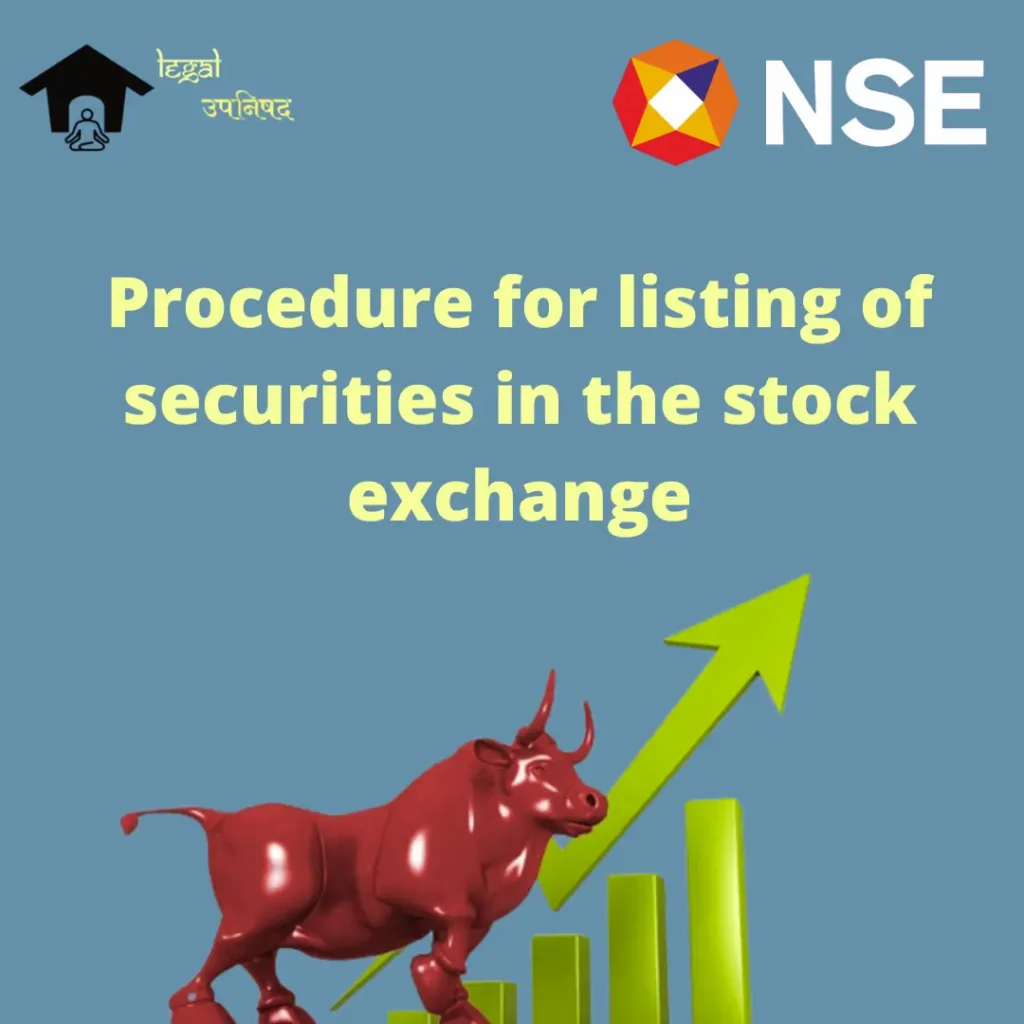 Procedure for a listing of Securities in the Stock Exchange