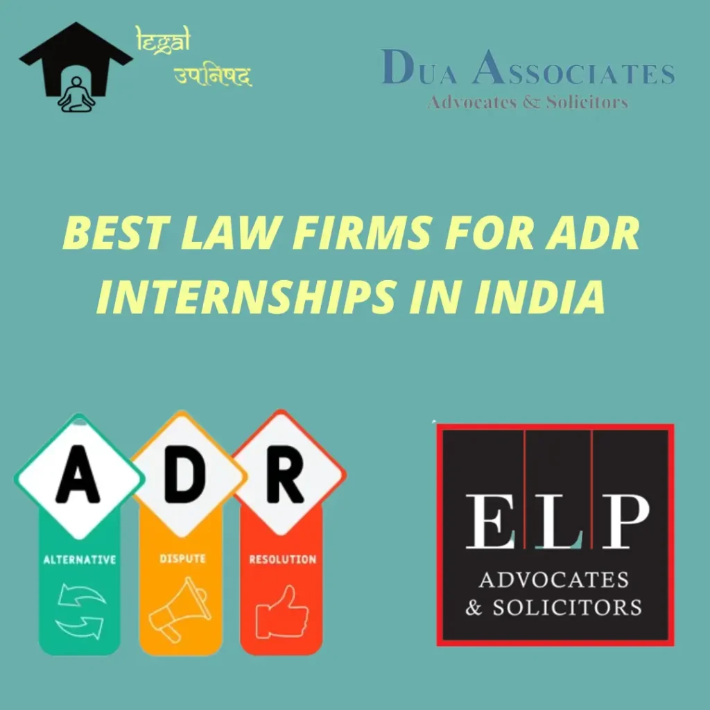 Law Firms for ADR Internship in India
