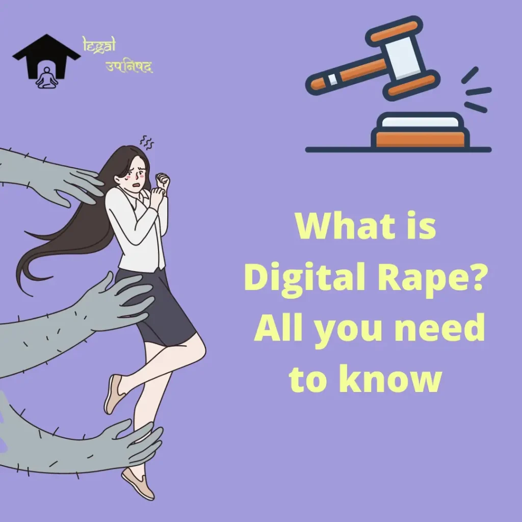  What is Digital Rape
