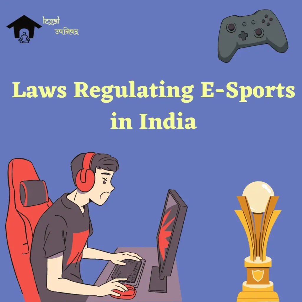Laws Regulating Esports in India