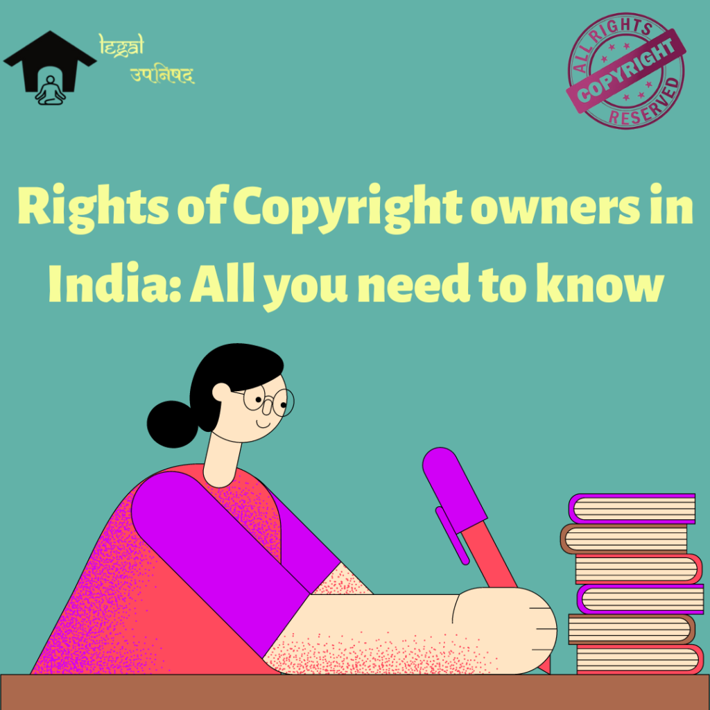 Rights of Copyright Owners in India