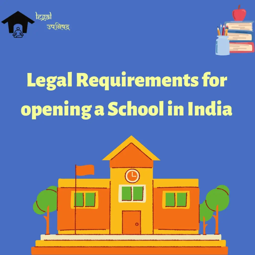 Legal requirements for opening a school in India