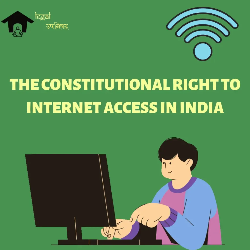 Constitutional right to internet access in India