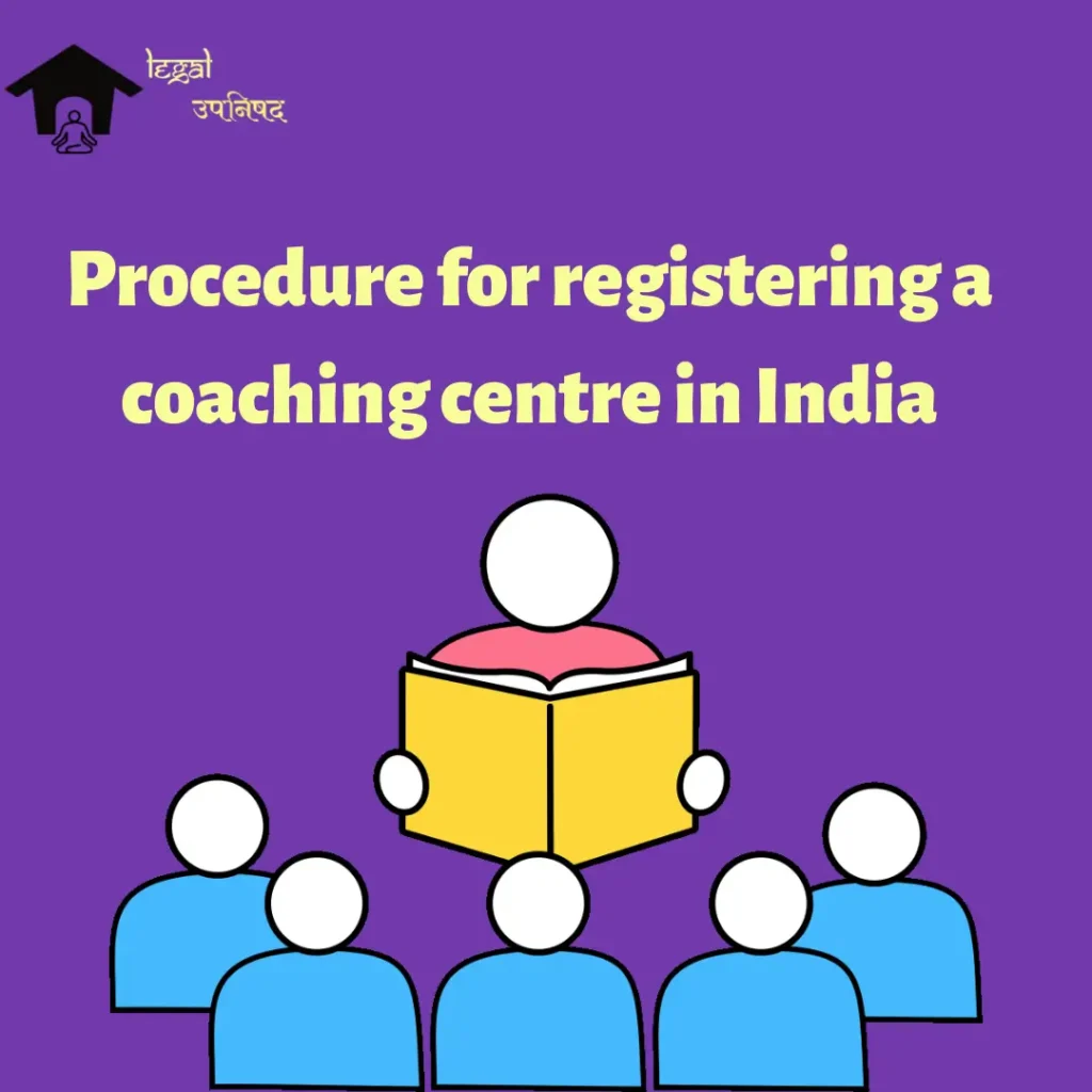 Coaching Centre in India Procedure for Registration