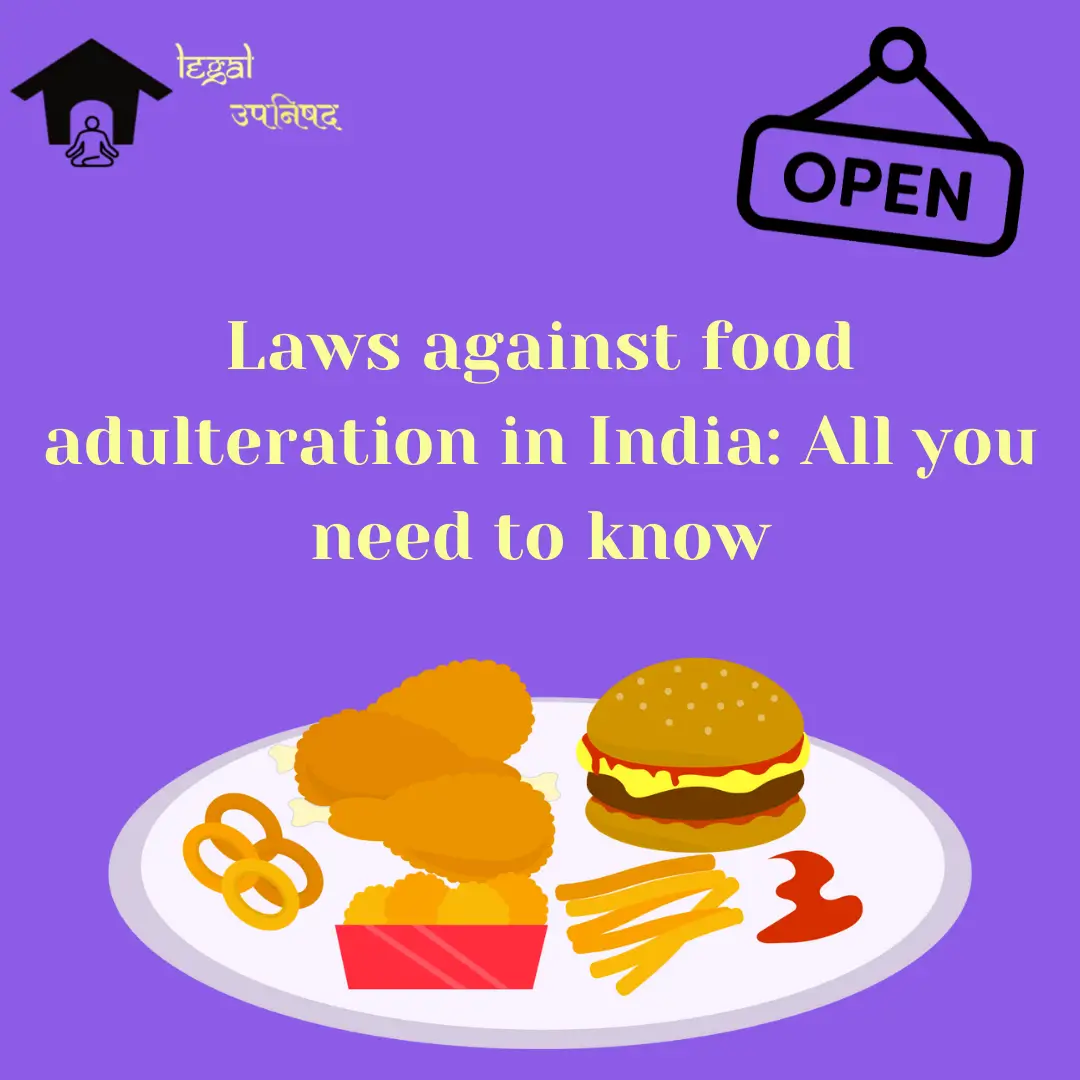 Laws Against Food Adulteration In India All You Must Know 