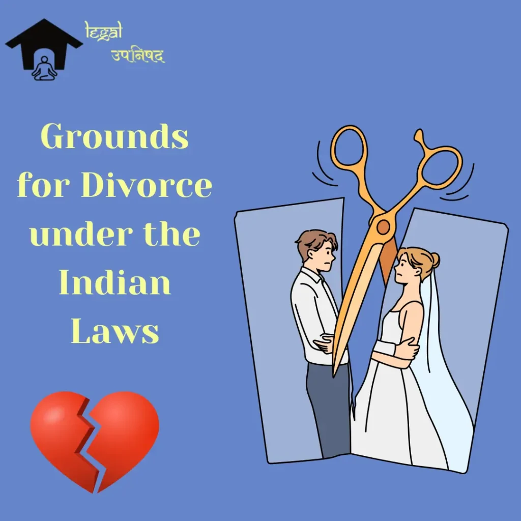 Grounds for Divorce under Indian Laws