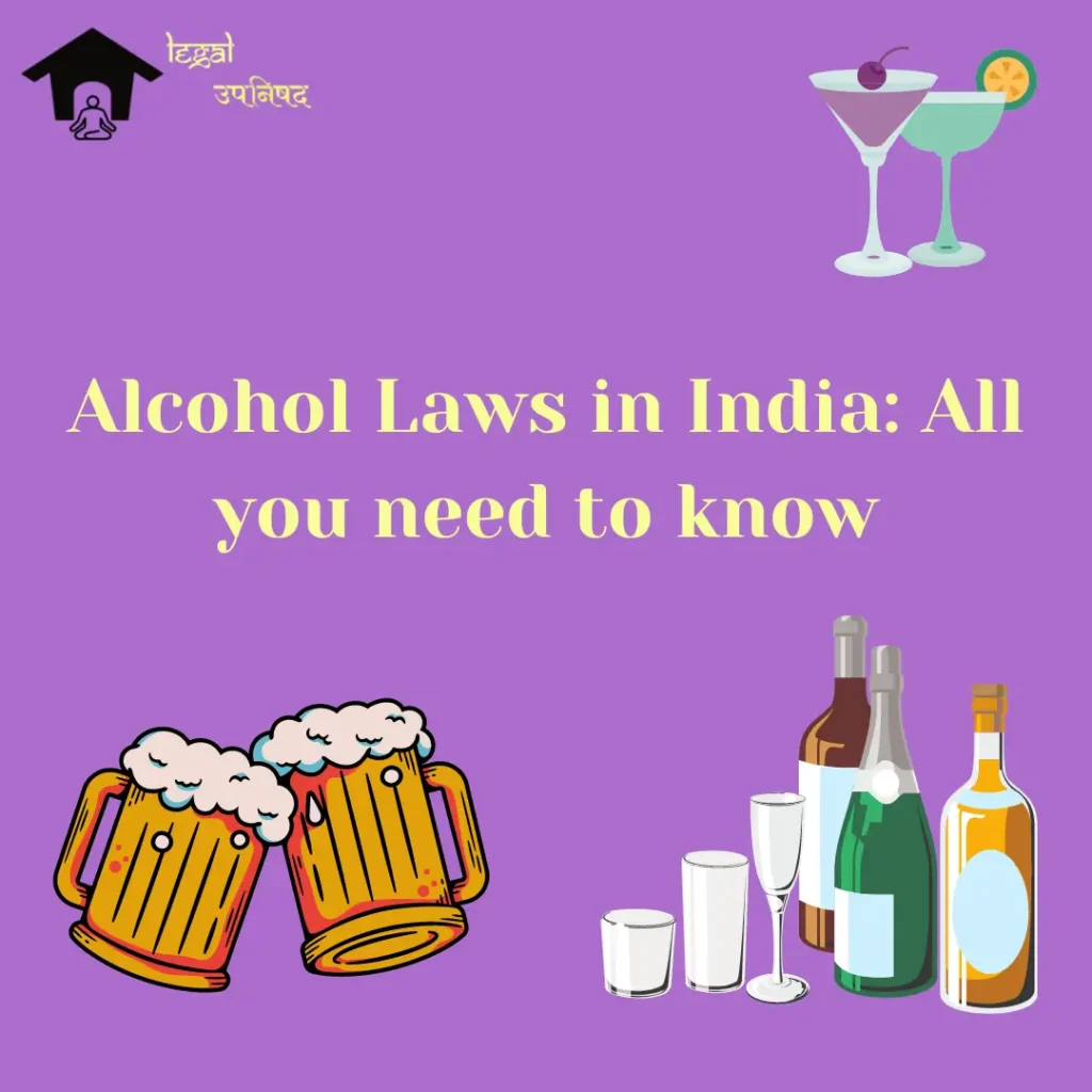 Alcohol Laws in India