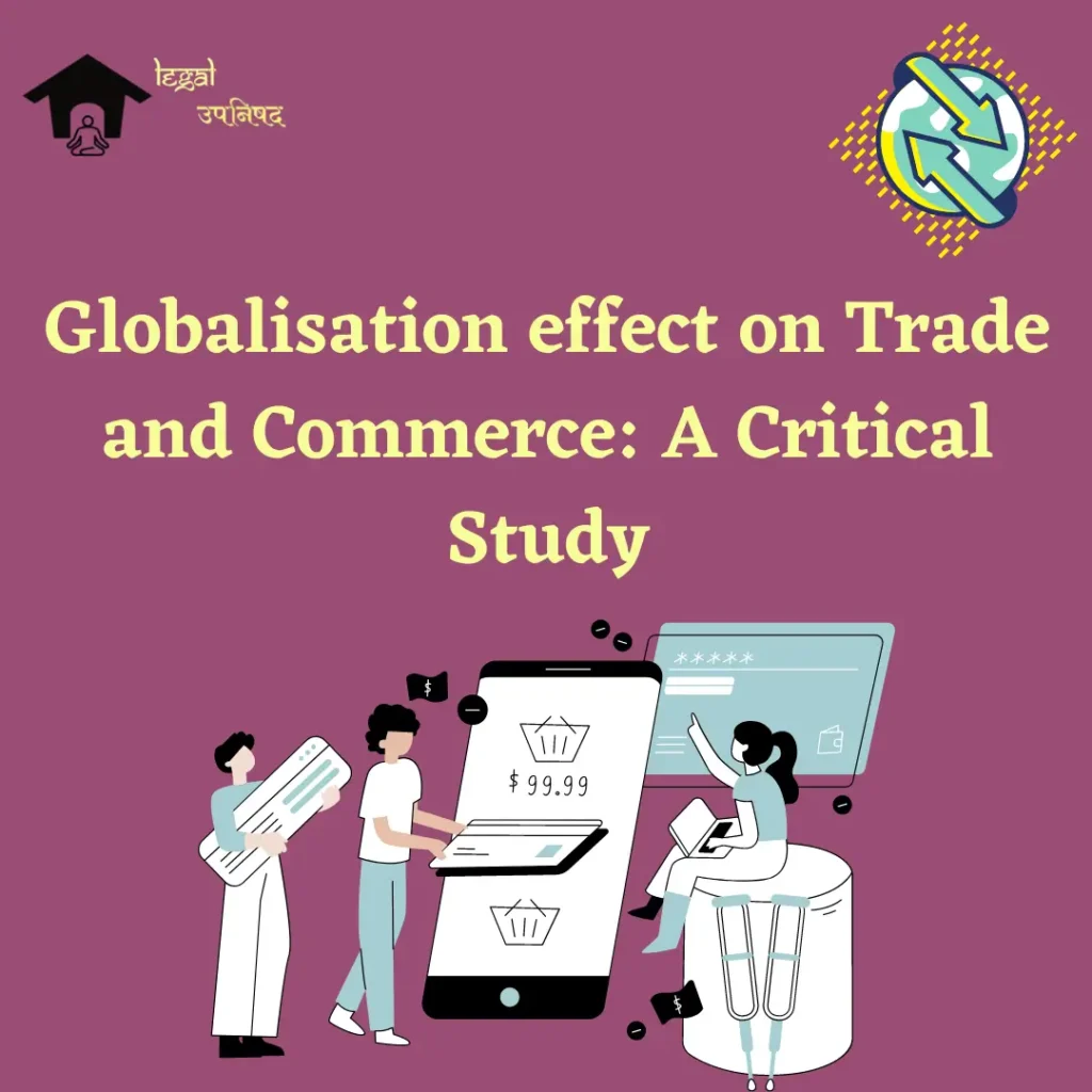 Impact of Globalization on trade and commerce