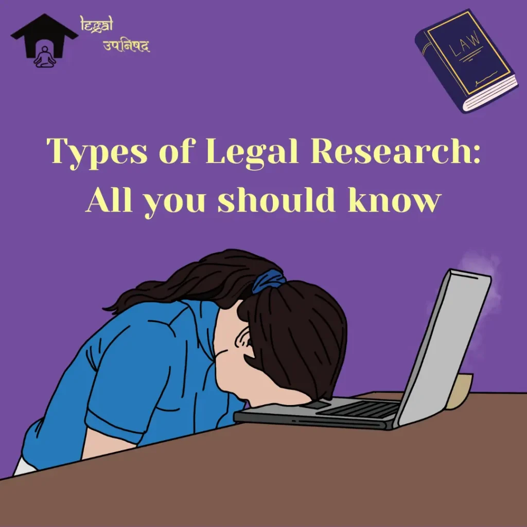 Types of Legal Research