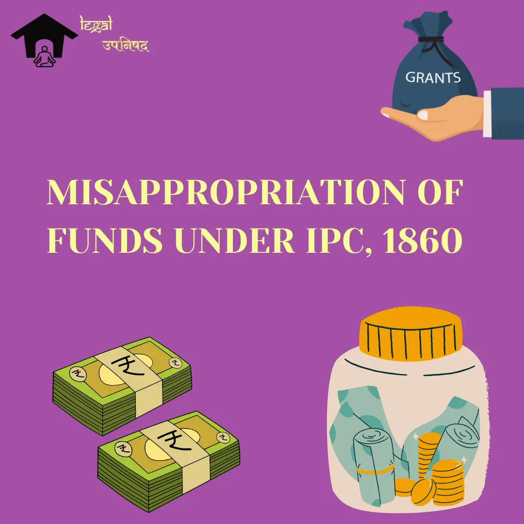 understanding-the-misappropriation-of-funds-under-ipc