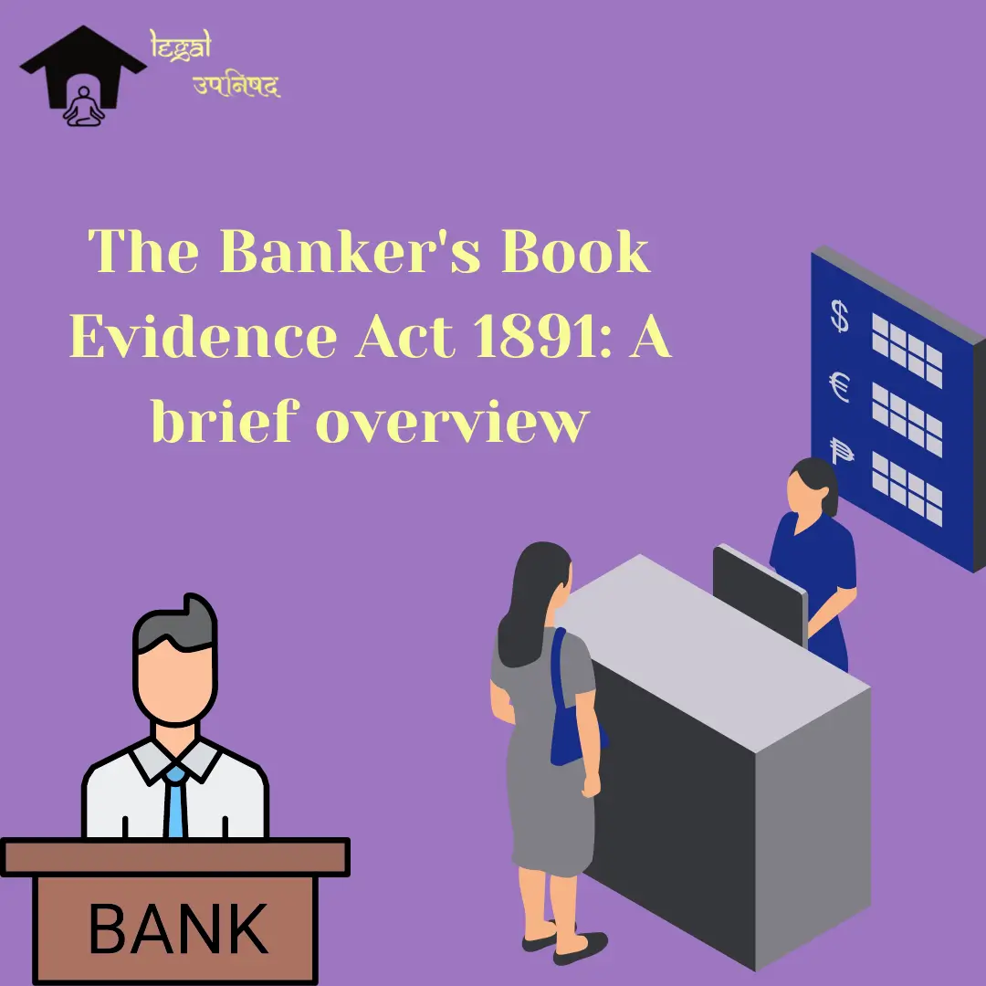 the-bankers-books-evidence-act-1891-a-brief-overview