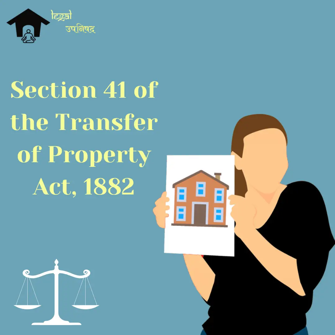 Section 41 Of The Transfer Of Property Act: Ostensible Owner