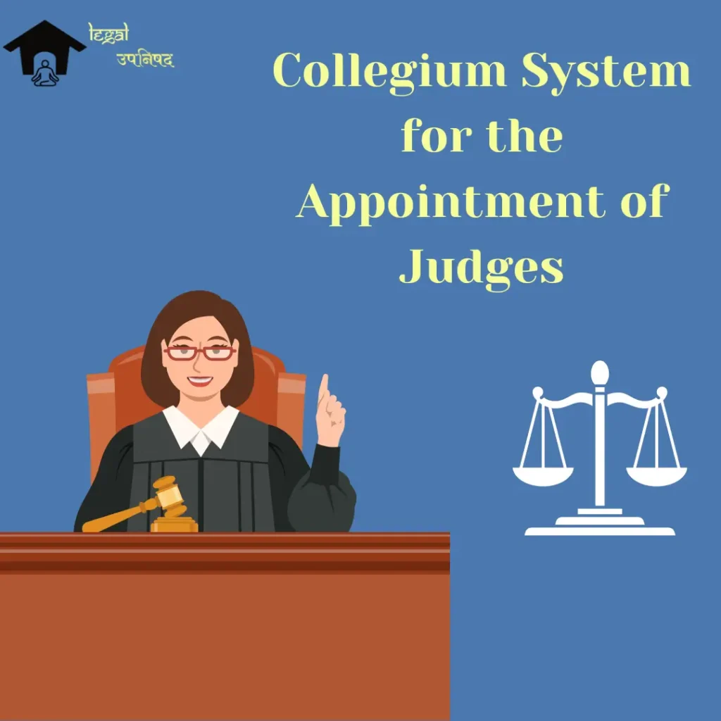 Collegium System for the Appointment of Judges