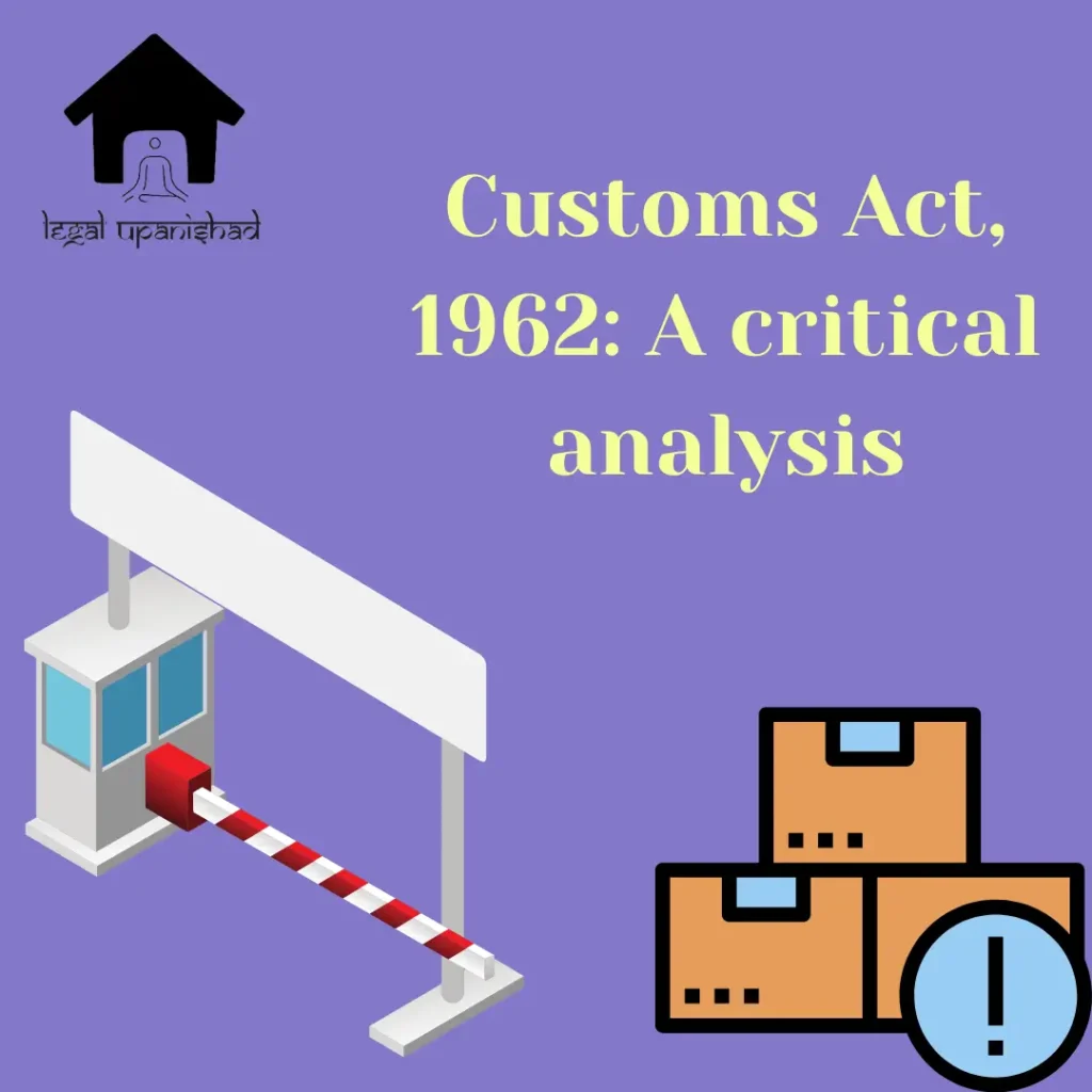 Customs act, 1962