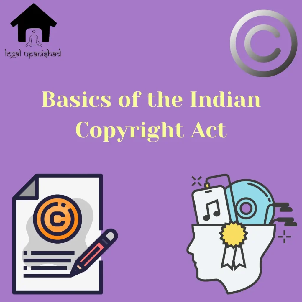 Basics of the Indian Copyright Act