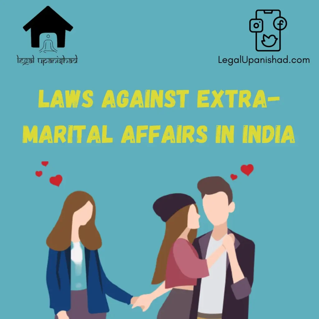 Laws Against Extra-Marital Affairs in India