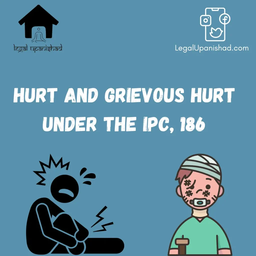 Hurt and Grievous Hurt under IPC