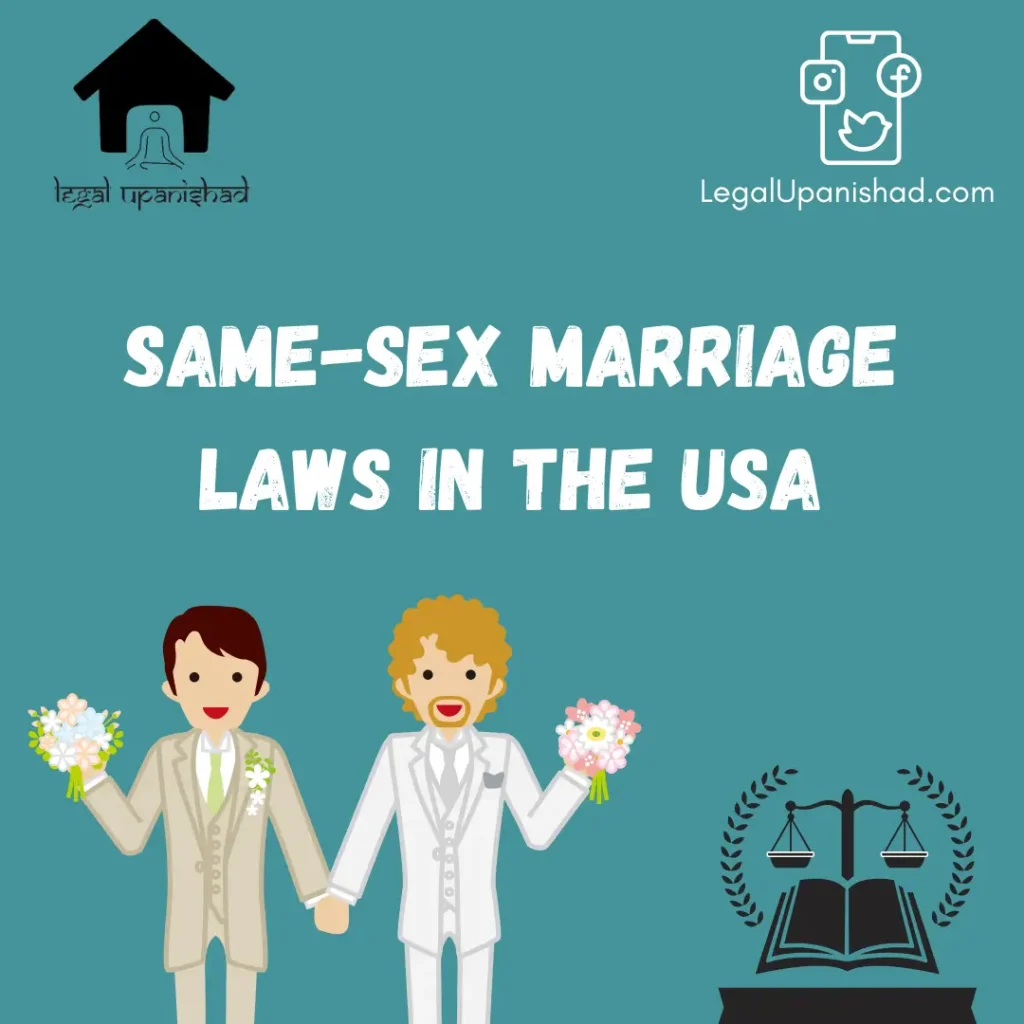 Same Sex Marriage Laws In The Usa Legal Upanishad 2107