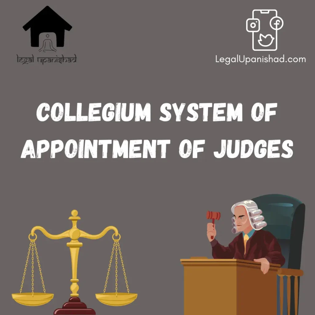 collegium system of appointment of judges in India