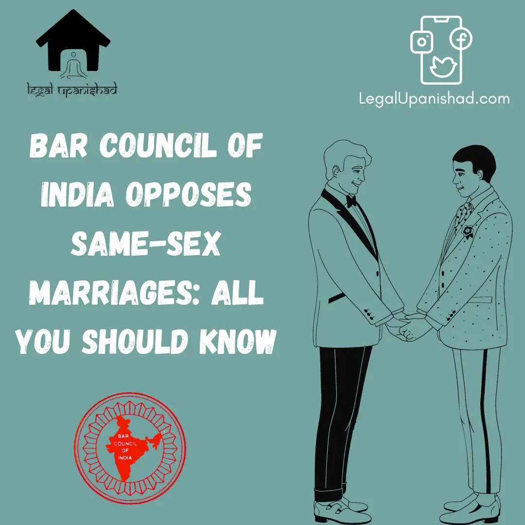 Bar Council of India Opposes Same-Sex Marriages: Analysis