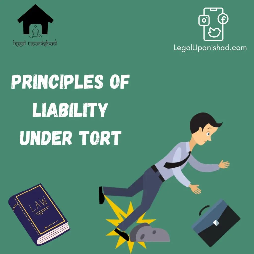 Principles of Liability Under Tort