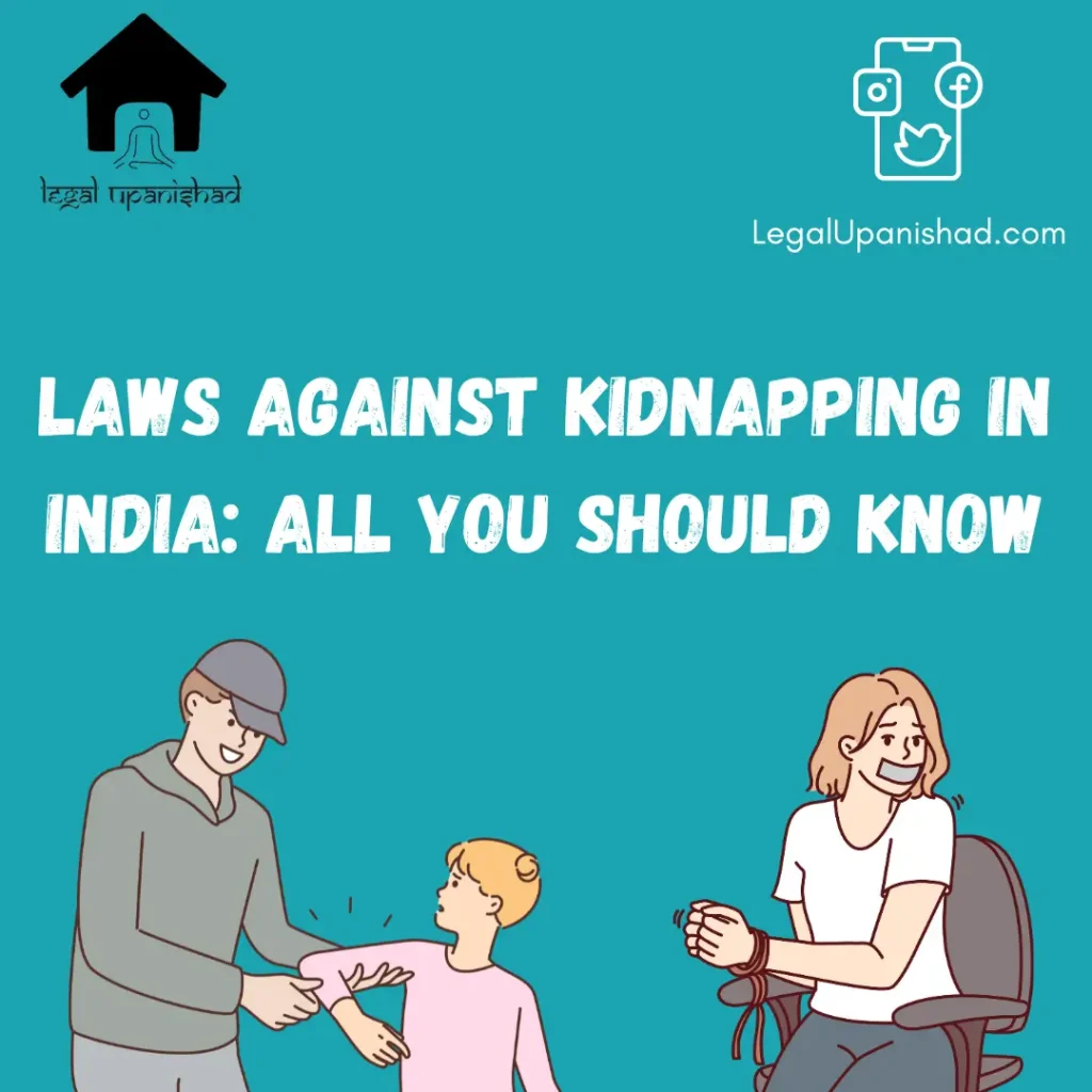 Laws Against Kidnapping In India