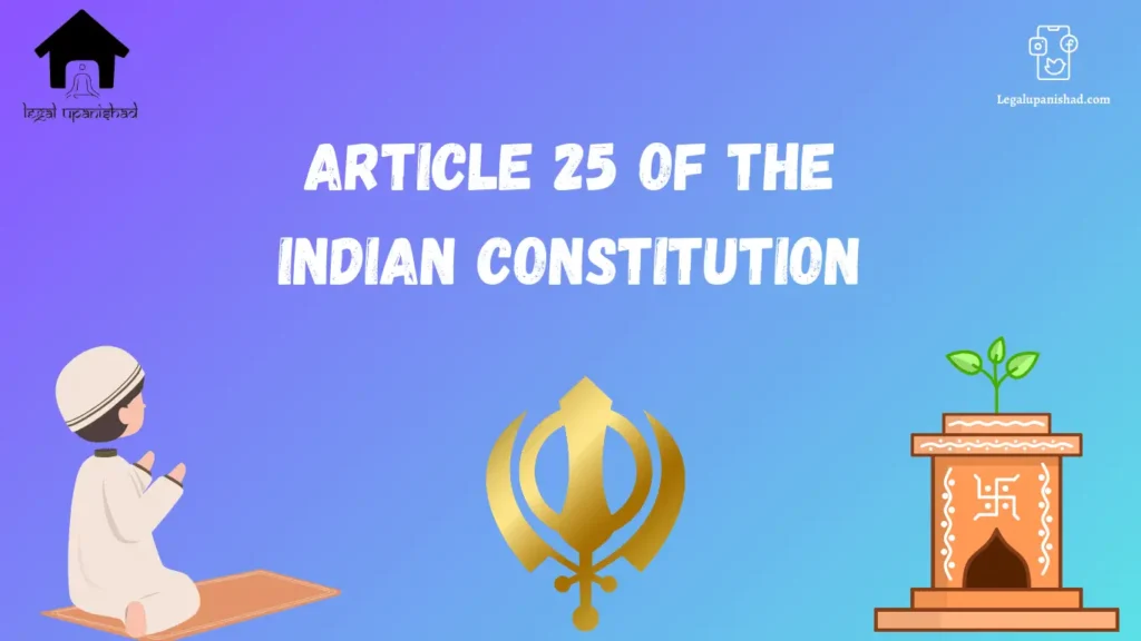 Article 25 of the Indian Constitution