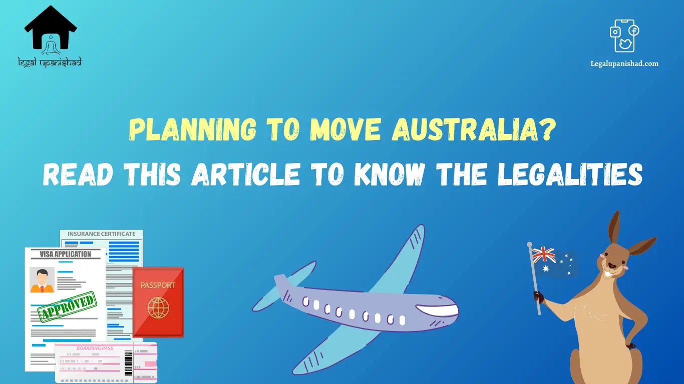 Laws Governing Immigrants In Australia All You Need To Know 1456