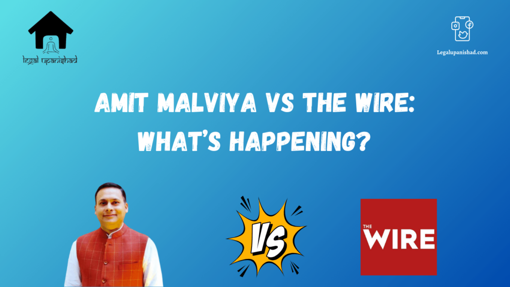 Amit Malviya vs. The Wire
