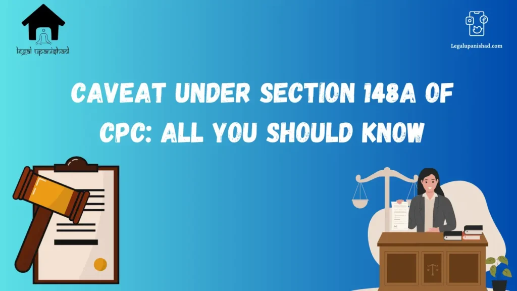 Caveat under Section 148A of CPC