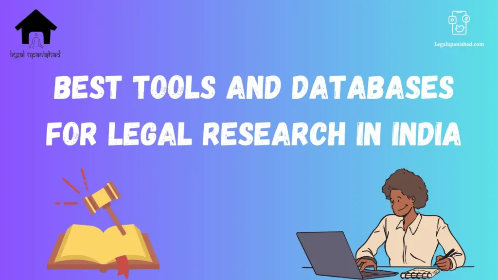 Best tools and databases for conducting Legal Research