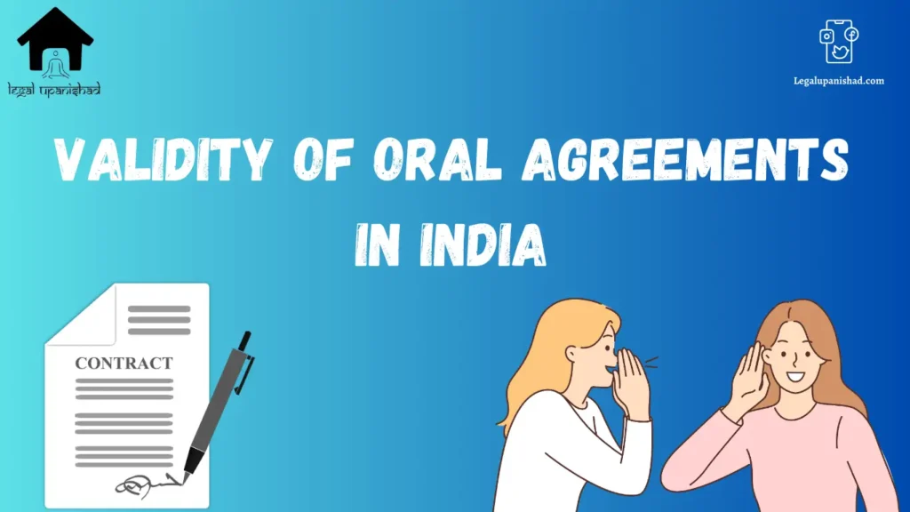 Validity of Oral Agreements in India