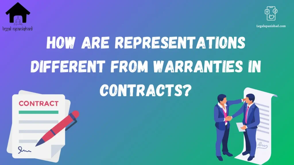 Representations vs. Warranties in Commercial Contracts