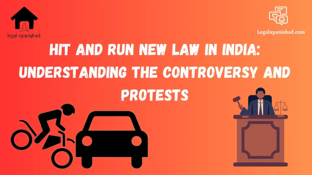 Hit and Run New Law in India